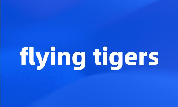 flying tigers