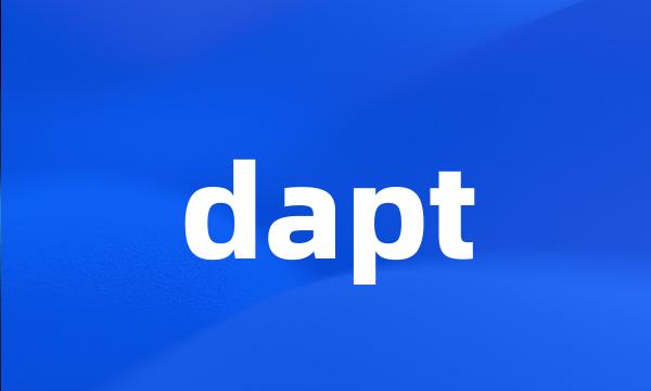 dapt