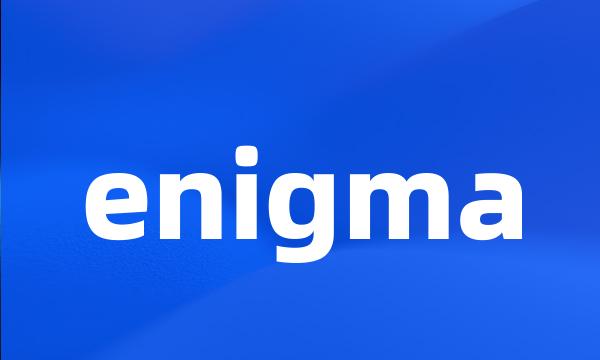 enigma