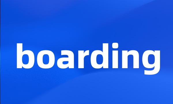 boarding