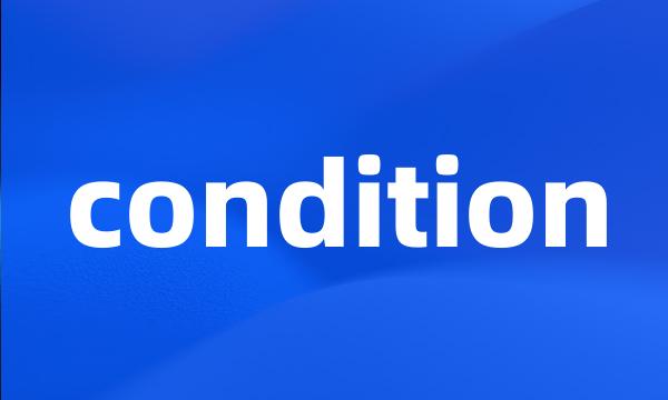 condition