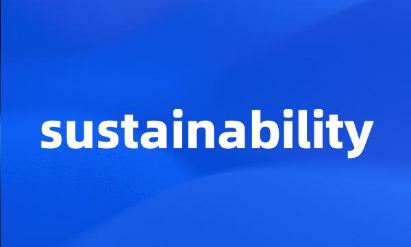 sustainability