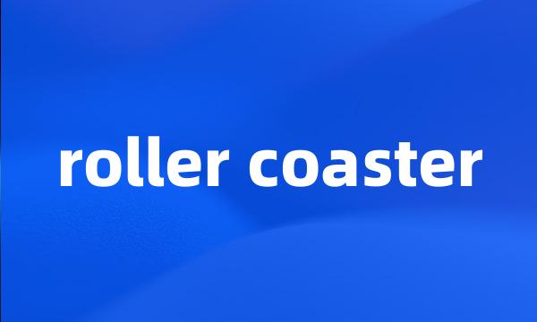 roller coaster