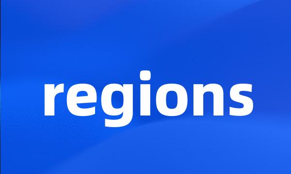 regions