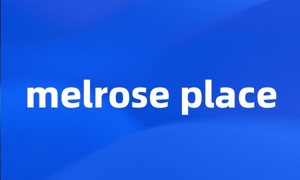 melrose place