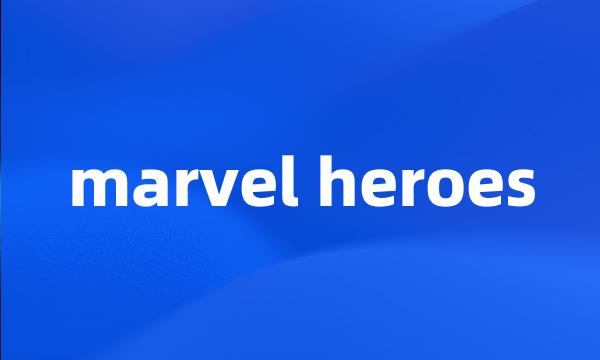 marvel heroes