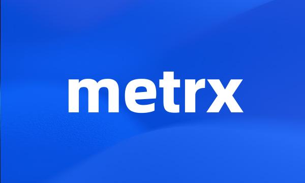 metrx