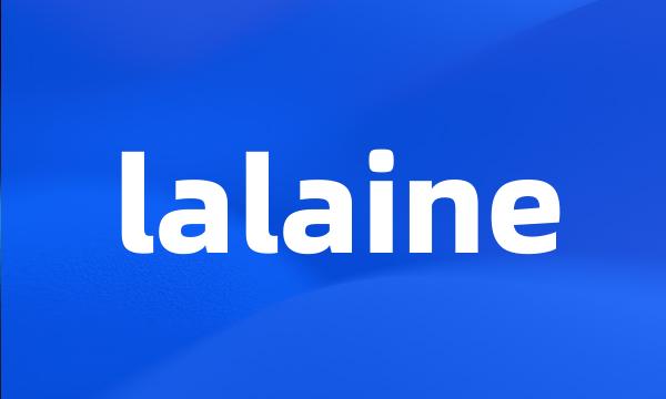 lalaine