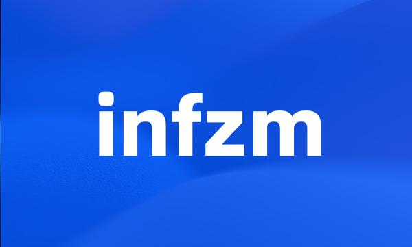 infzm