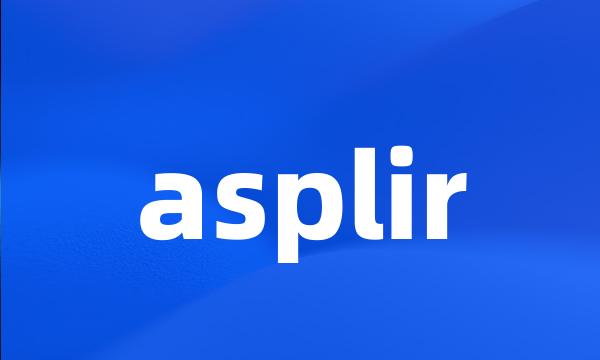 asplir