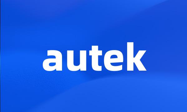 autek