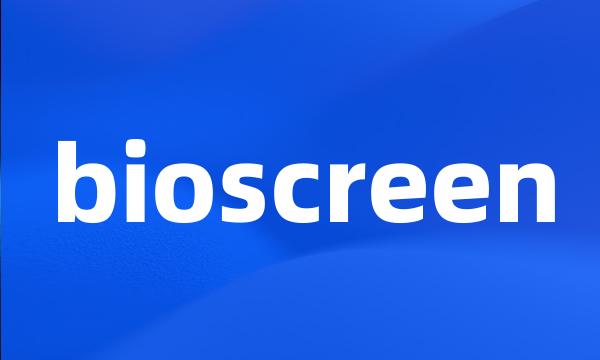 bioscreen