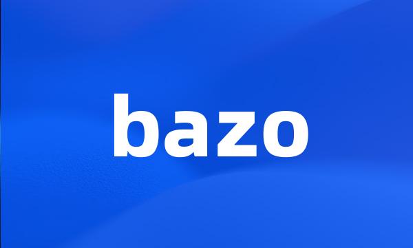 bazo