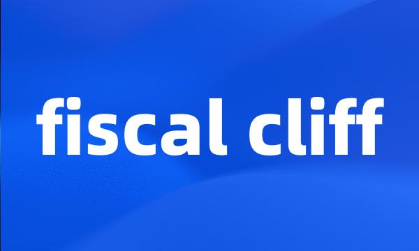 fiscal cliff