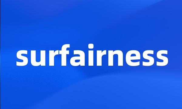 surfairness