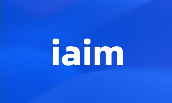 iaim