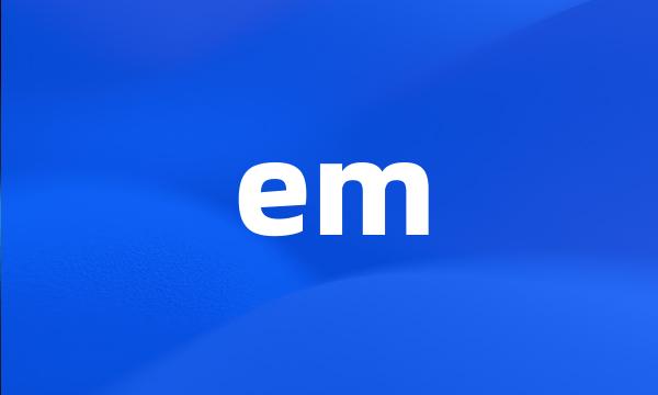 em