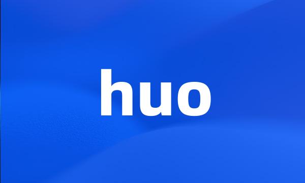 huo