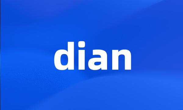 dian