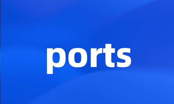 ports