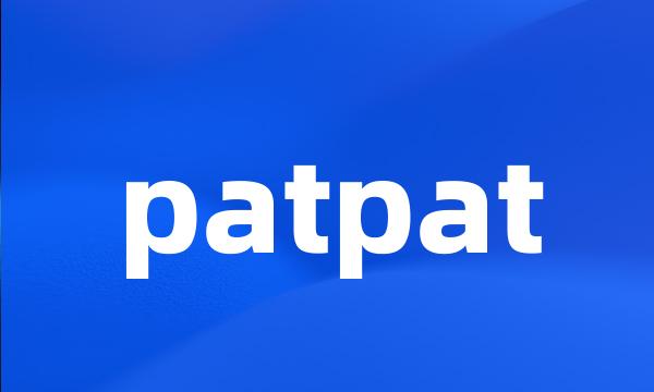 patpat