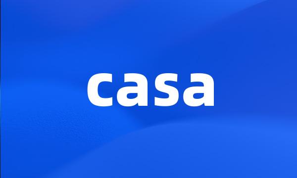 casa