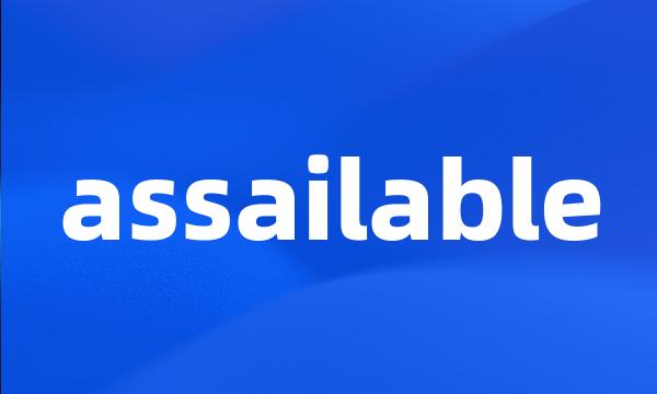 assailable