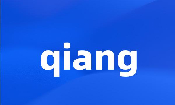 qiang