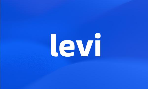 levi