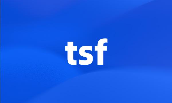 tsf