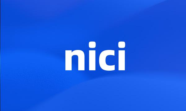 nici