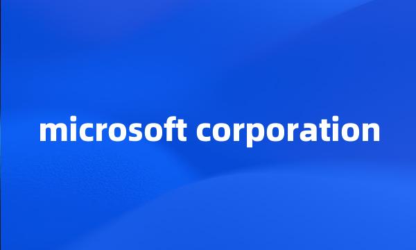 microsoft corporation