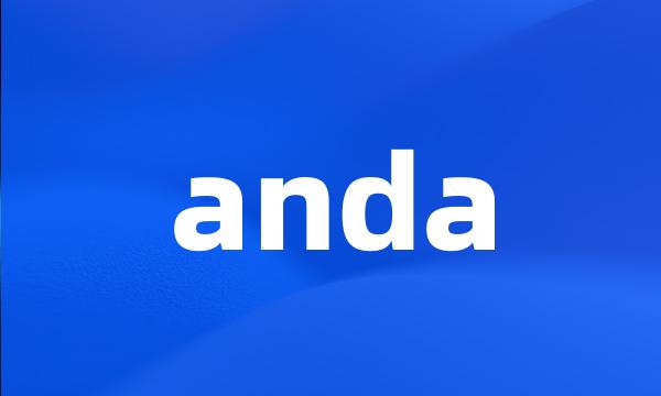 anda