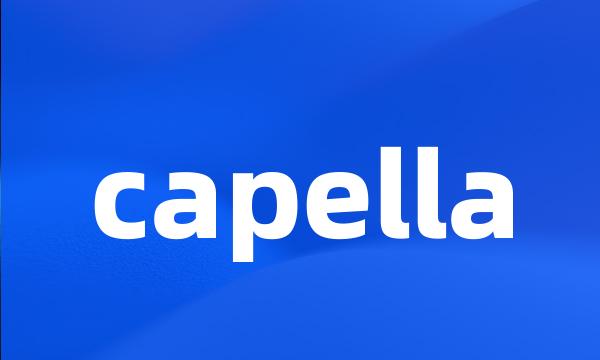 capella