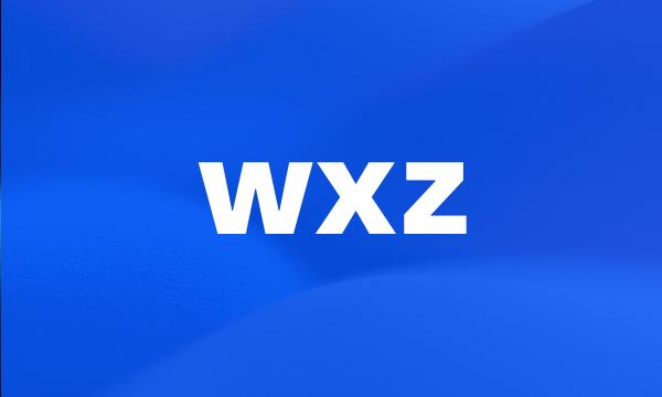 wxz