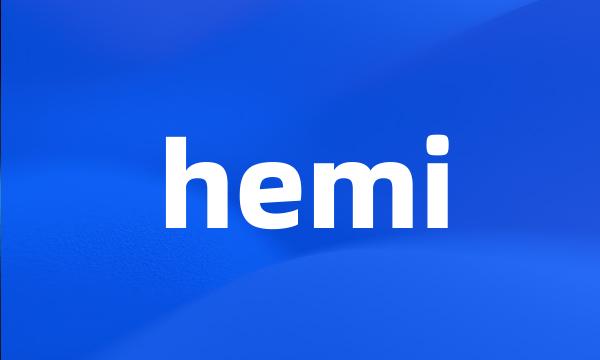 hemi