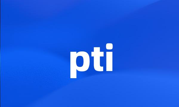 pti