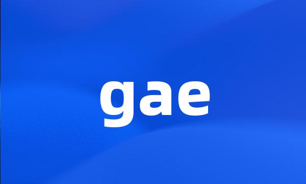 gae