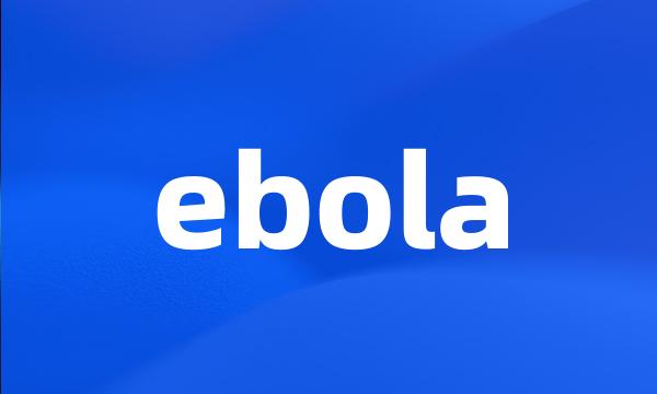 ebola