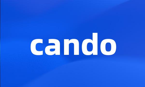 cando