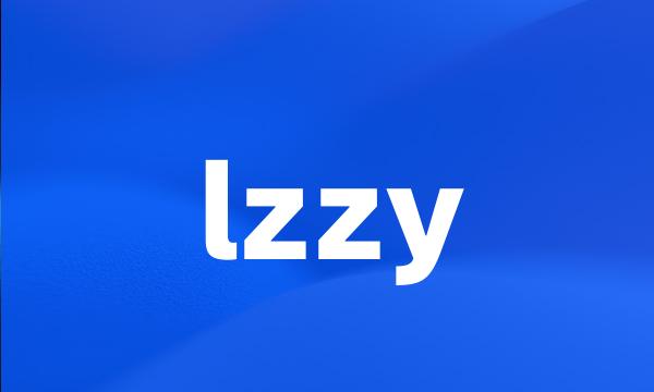 lzzy