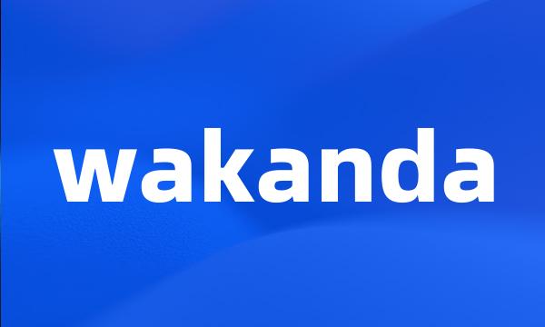 wakanda