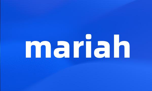 mariah