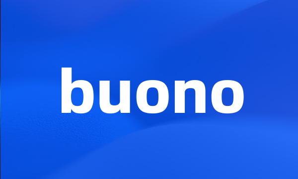 buono