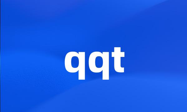 qqt