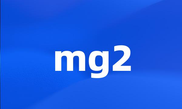 mg2