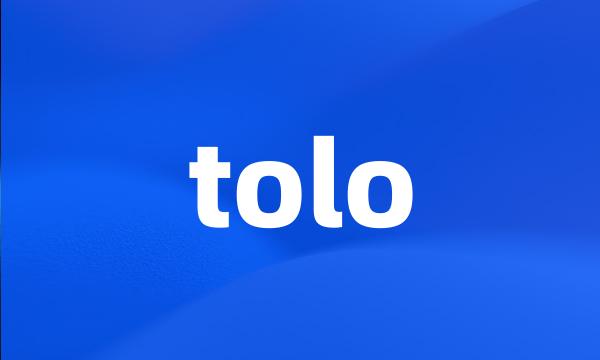 tolo