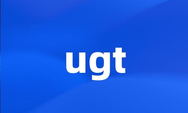 ugt