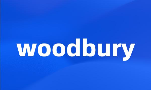 woodbury