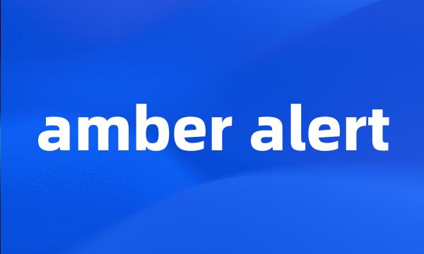 amber alert